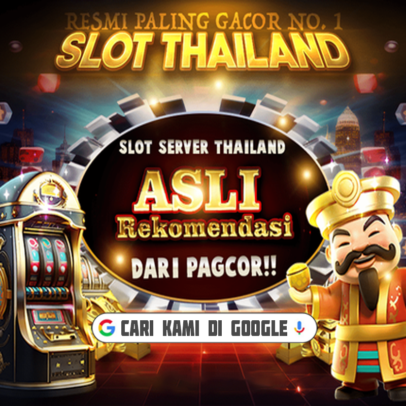 Bermain Slot Gacor dan Menang Mudah di Situs Slot Thailand Terpercaya